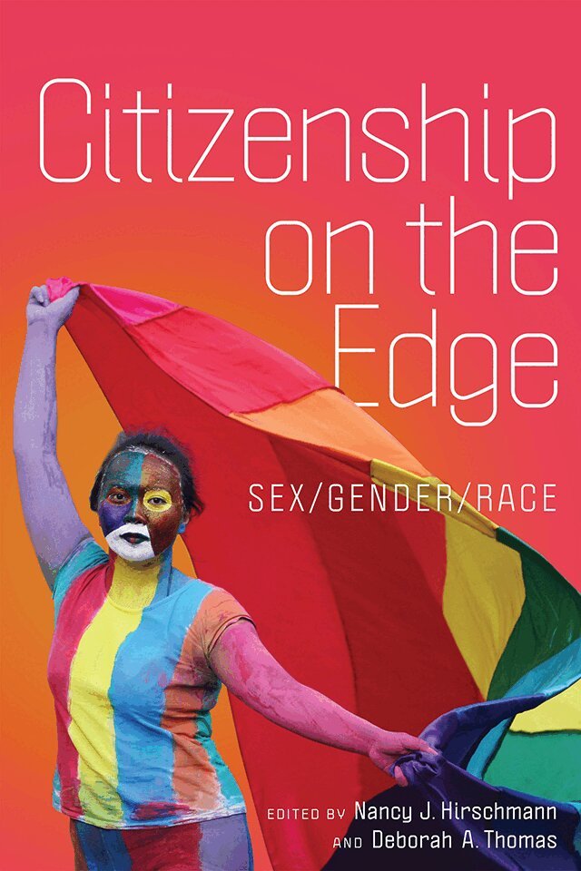 Nancy J. Hirschmann, Deborah A. Thomas - Citizenship on the Edge, E-bok
