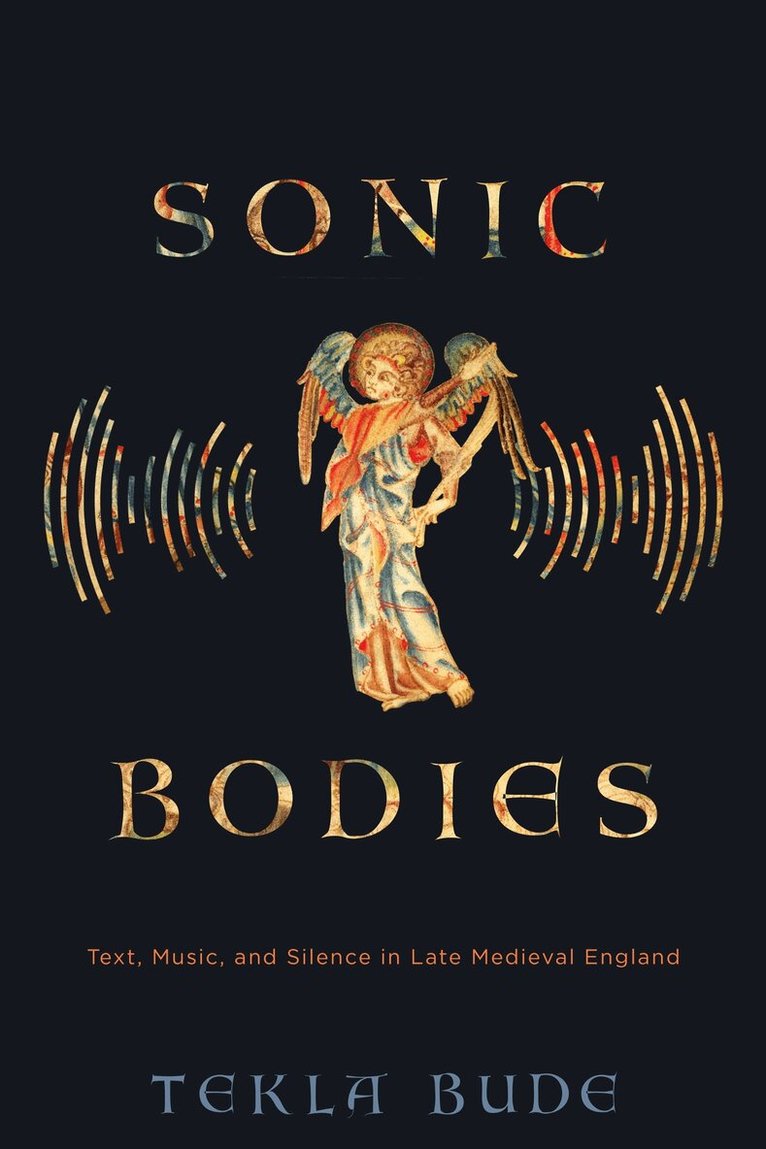 Tekla Bude - Sonic Bodies, E-bok