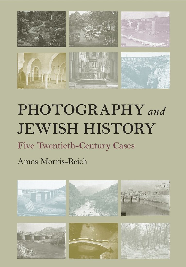 Amos Morris-Reich - Photography and Jewish History, E-bok