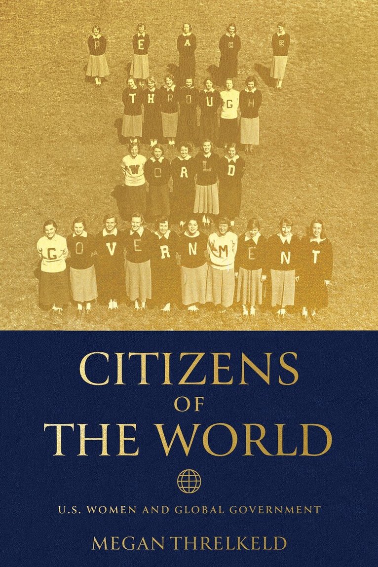 Megan Threlkeld - Citizens of the World, E-bok