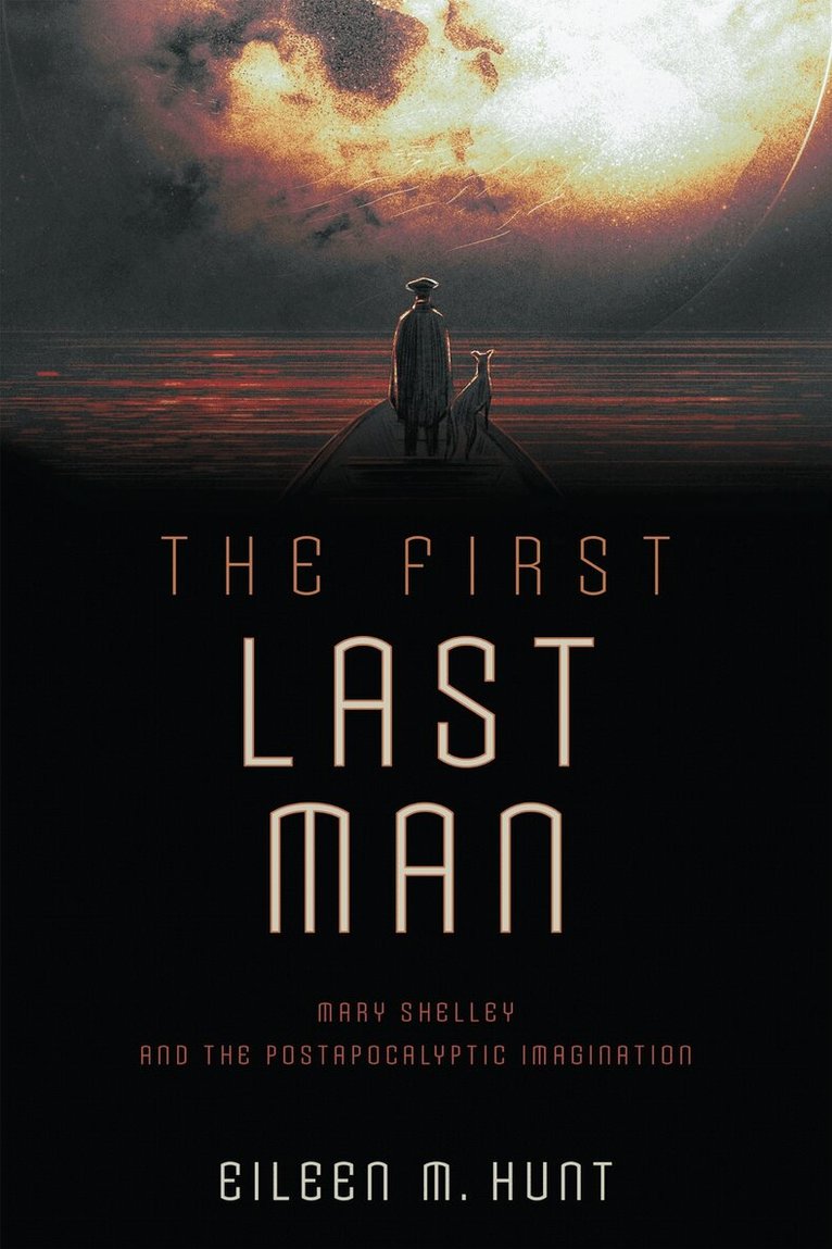 Eileen M. Hunt - First Last Man, E-bok