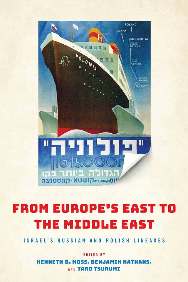 Kenneth Moss, Benjamin Nathans, Taro Tsurumi - From Europe's East to the Middle East, E-bok