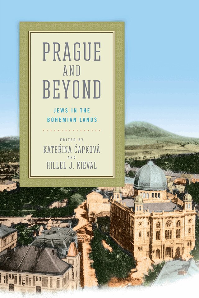 Kateřina Čapková, Hillel J. Kieval - Prague and Beyond, E-bok