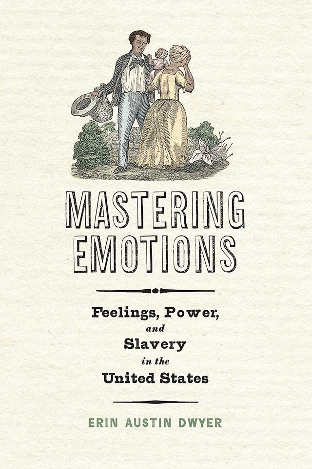 Erin Austin Dwyer - Mastering Emotions, E-bok