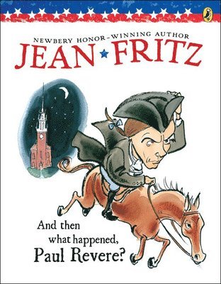 Jean Fritz - And Then What Happened, Paul Revere?, Inbunden. Tillgänglighet: Lägg i varukorg