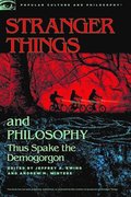 Stranger Things and Philosophy