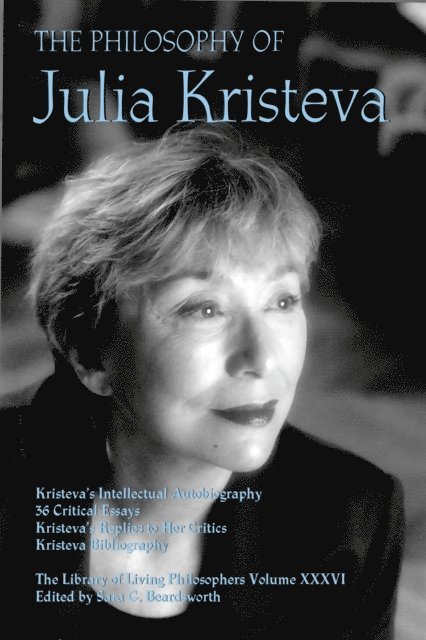 Sara G. Beardsworth - Philosophy of Julia Kristeva, E-bok