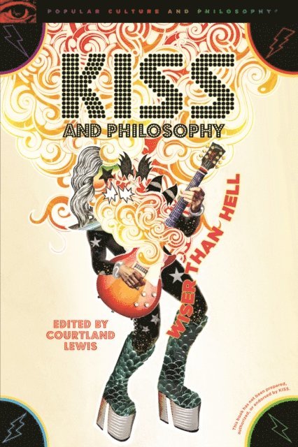 Courtland Lewis - KISS and Philosophy, E-bok