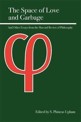 S. Phineas Upham - Space of Love and Garbage, Häftad