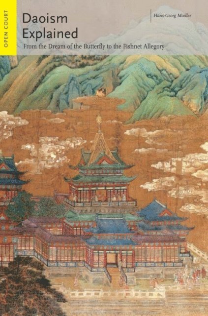 Hans-Georg Moeller - Daoism Explained, E-bok