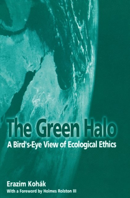 Erazim Kohak - Green Halo, E-bok