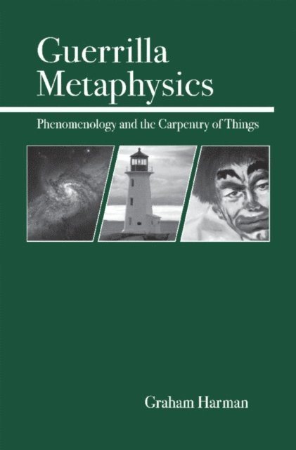 Graham Harman - Guerrilla Metaphysics, E-bok