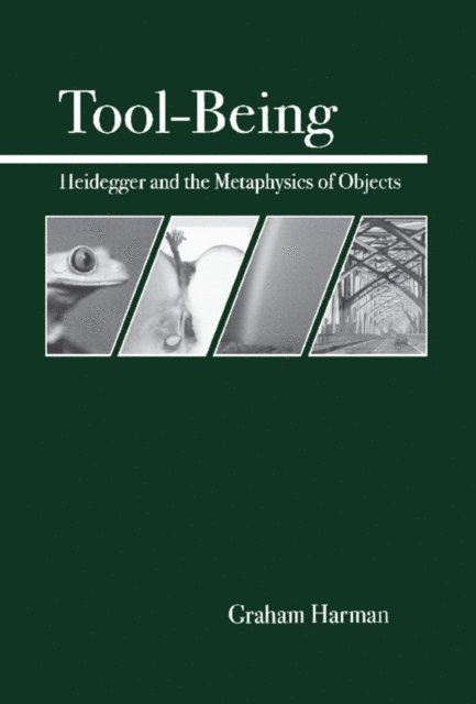 Graham Harman - Tool-Being, E-bok