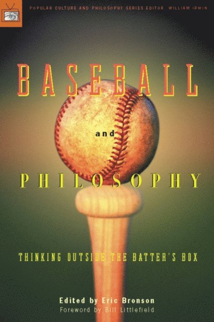 William Irwin, Eric Bronson - Baseball and Philosophy, E-bok