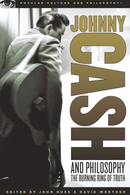 David Werther, John Huss - Johnny Cash and Philosophy, E-bok
