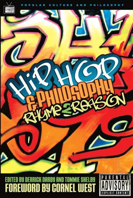 Tommie Shelby, Derrick Darby, William Irwin - Hip-Hop and Philosophy, E-bok