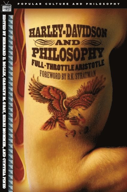 Bernard E. Rollin, Carolyn M. Gray, Kerri Mommer, Cynthia Pineo - Harley-Davidson and Philosophy, E-bok