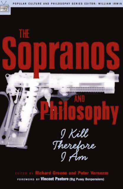 Peter Vernezze, Richard Greene - Sopranos and Philosophy, E-bok