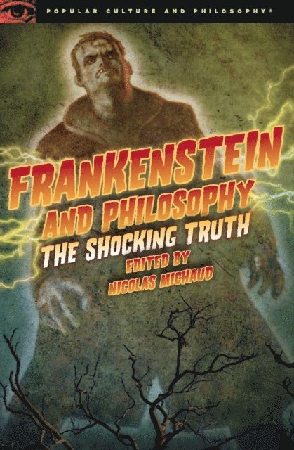 Nicolas - Frankenstein and Philosophy, E-bok