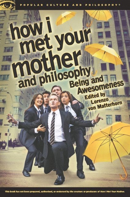 Lorenzo - How I Met Your Mother and Philosophy, E-bok
