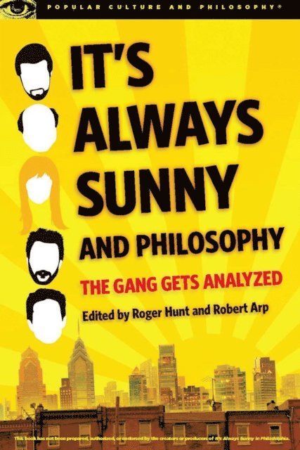 Robert Arp, Roger Hunt - It's Always Sunny and Philosophy, E-bok