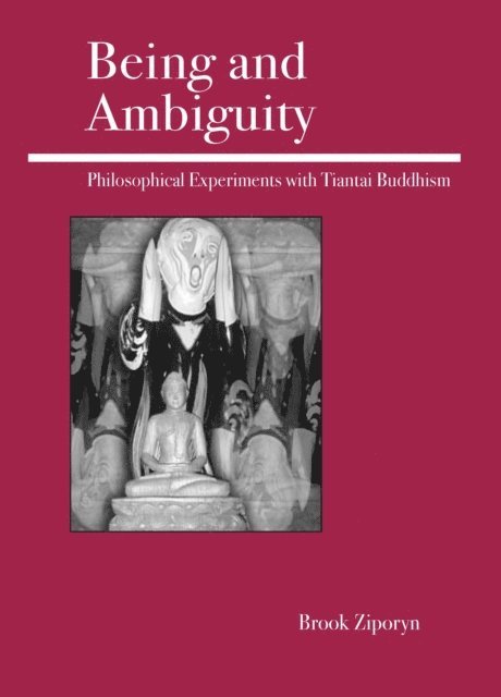 Brook Ziporyn - Being and Ambiguity, E-bok
