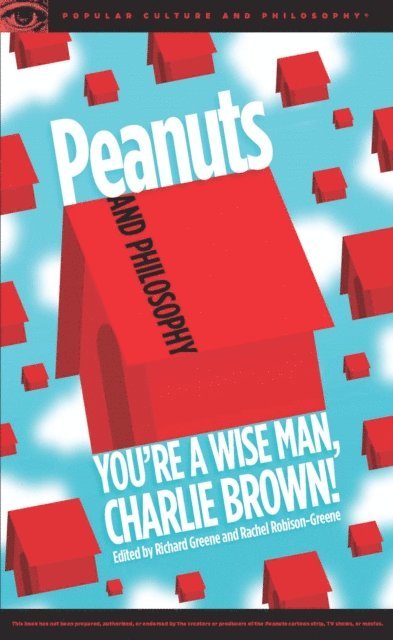 Rachel Robison-Greene, Richard Greene - Peanuts and Philosophy, E-bok