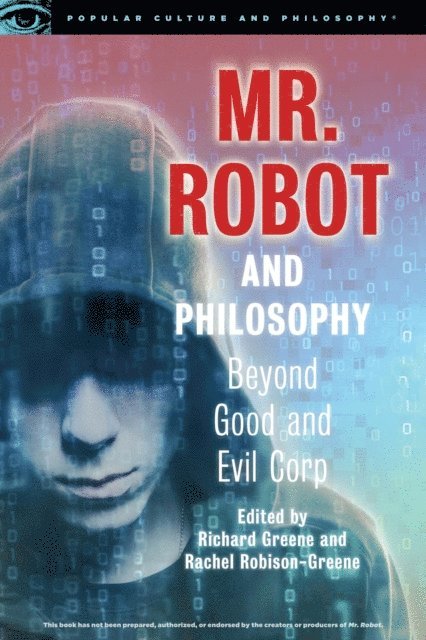 Rachel Robison-Greene, Richard Greene - Mr. Robot and Philosophy, E-bok