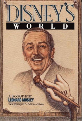 Leonard Mosley - Disney's World, Häftad