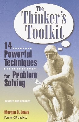 Morgan D. Jones - Thinker's Toolkit, Häftad