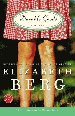 Durable Goods av Elizabeth Berg