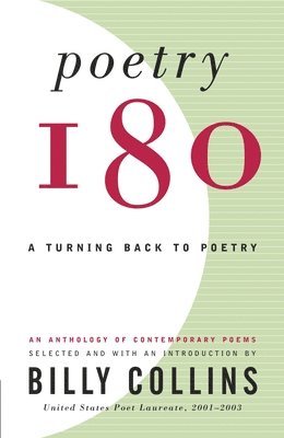 Billy Collins - Poetry 180: A Turning Back to Poetry, Häftad