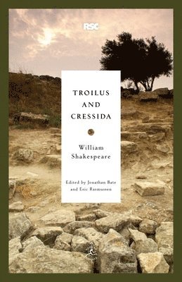 William Shakespeare, Jonathan Bate - Troilus and Cressida, Häftad