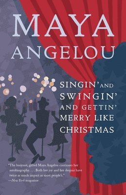 Maya Angelou - Singin' and Swingin' and Gettin' Merry Like Christmas, Häftad