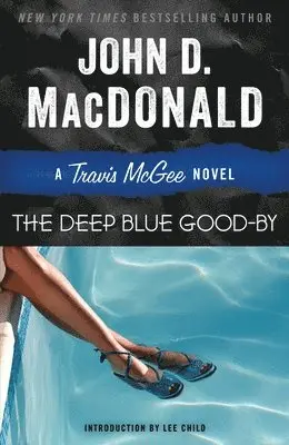 The Deep Blue Good-By: A Travis McGee Novel