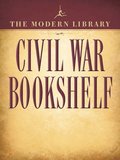 Modern Library Civil War Bookshelf 5-Book Bundle