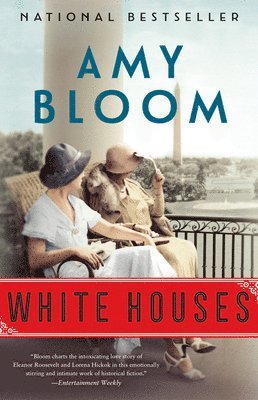 Amy Bloom - White Houses, Häftad. Tillgänglighet: Lägg i varukorg