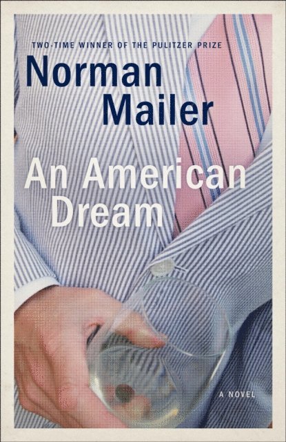 Norman Mailer - American Dream, E-bok