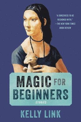 Kelly Link - Magic for Beginners, Häftad