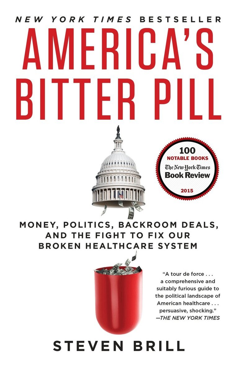 Steven Brill - America's Bitter Pill, Häftad