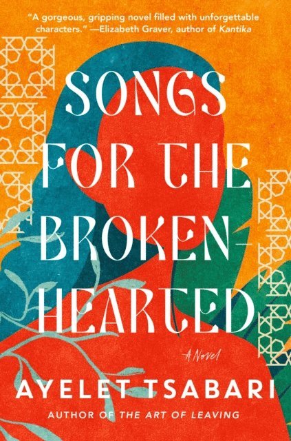 Ayelet Tsabari - Songs for the Brokenhearted, E-bok