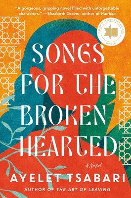 Ayelet Tsabari - Songs for the Brokenhearted, Häftad