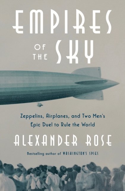 Alexander Rose - Empires of the Sky, E-bok. Tillgänglighet: Lägg i varukorg