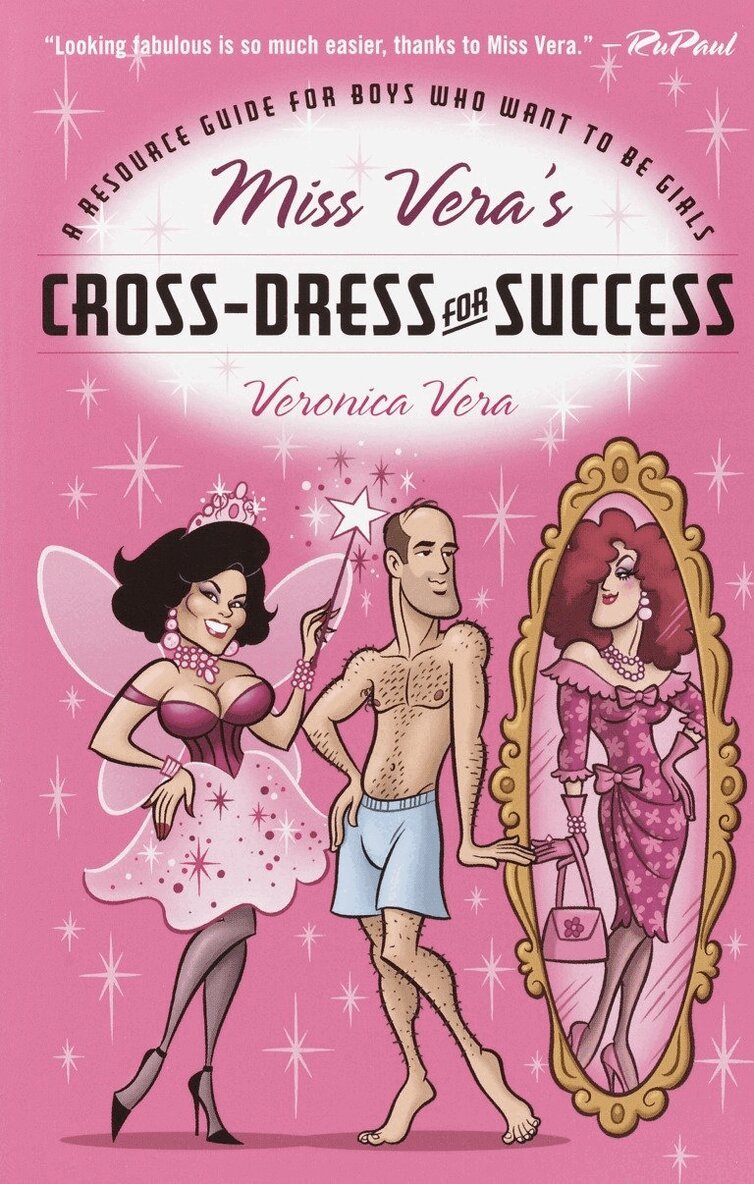 Veronica Vera - Miss Vera's Cross-Dress For Success, Häftad