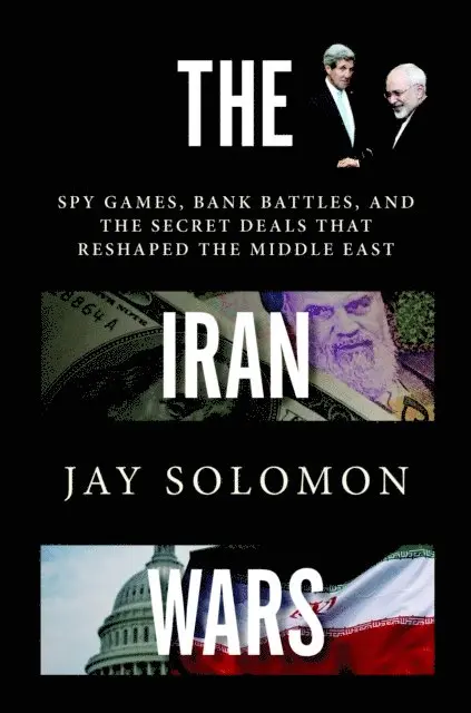Jay Solomon - Iran Wars, E-bok. Tillgänglighet: Lägg i varukorg