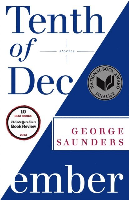 George Saunders - Tenth of December, E-bok