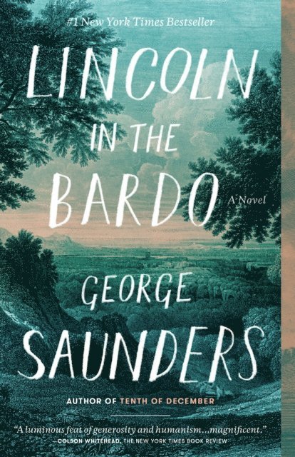 George Saunders - Lincoln in the Bardo, E-bok