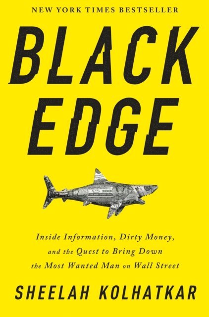 Sheelah Kolhatkar - Black Edge, E-bok