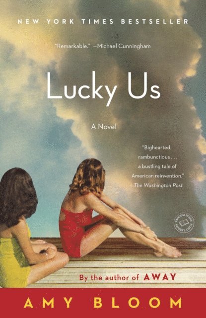 Amy Bloom - Lucky Us, E-bok