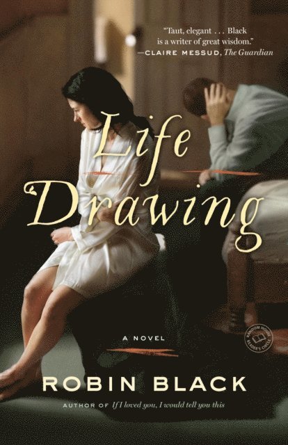 Robin Black - Life Drawing, E-bok